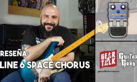 VIDEO REVIEW: GUITAR GERO NOS HABLA DEL LINE 6 SPACE CHORUS