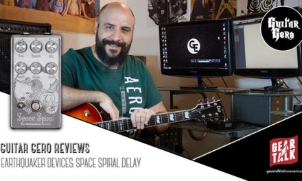 GUITAR GERO REVIEW: EARTHQUAKER SPACE SPIRAL DELAY